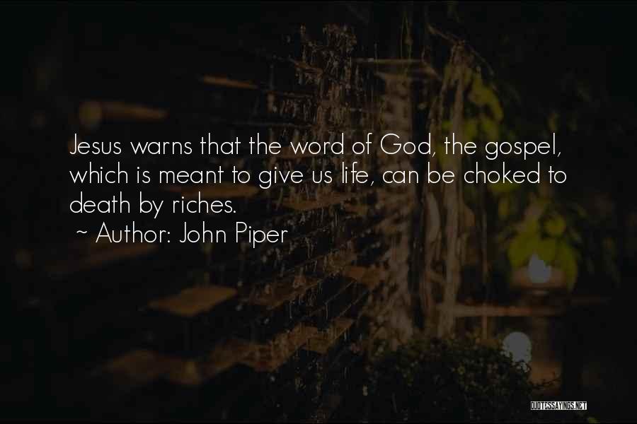 Word Of Jesus Quotes By John Piper