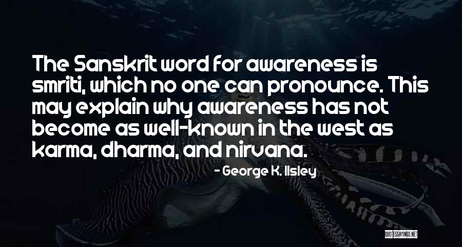 Word Of Karma Quotes By George K. Ilsley Word Of Karma Quotes By George K. Ilsley