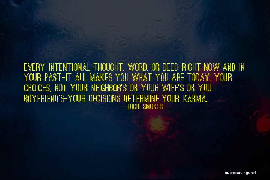 Word Of Karma Quotes By Lucie Smoker Word Of Karma Quotes By Lucie Smoker