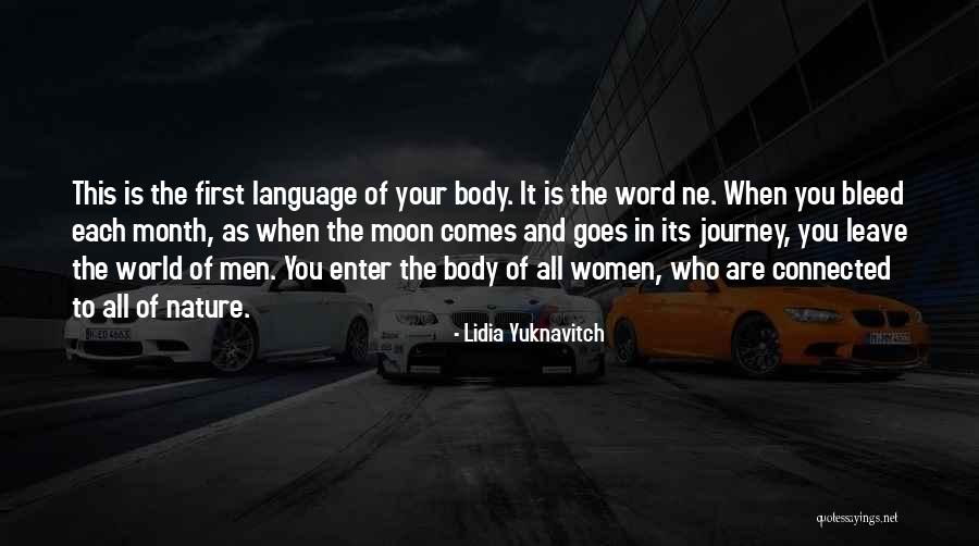 Word Of Your Body Quotes By Lidia Yuknavitch Word Of Your Body Quotes By Lidia Yuknavitch