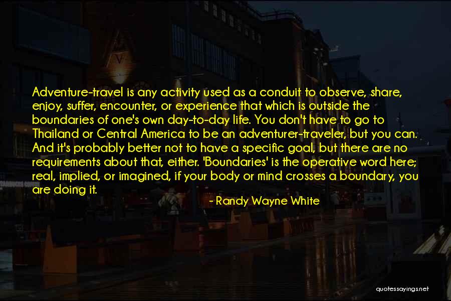 Word Of Your Body Quotes By Randy Wayne White Word Of Your Body Quotes By Randy Wayne White