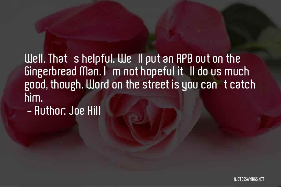 Word On The Street Quotes By Joe Hill