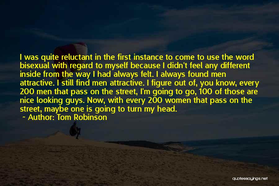 Word On The Street Quotes By Tom Robinson