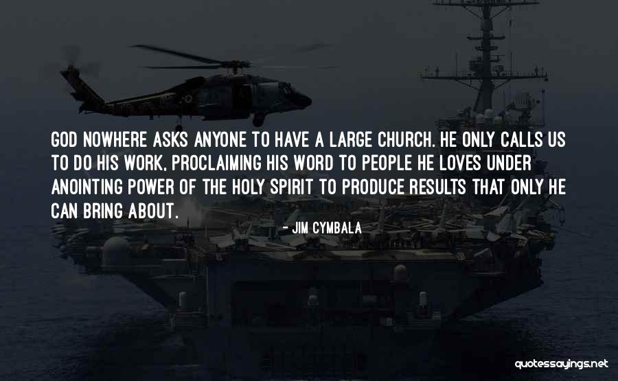 Word Power Quotes By Jim Cymbala Word Power Quotes By Jim Cymbala