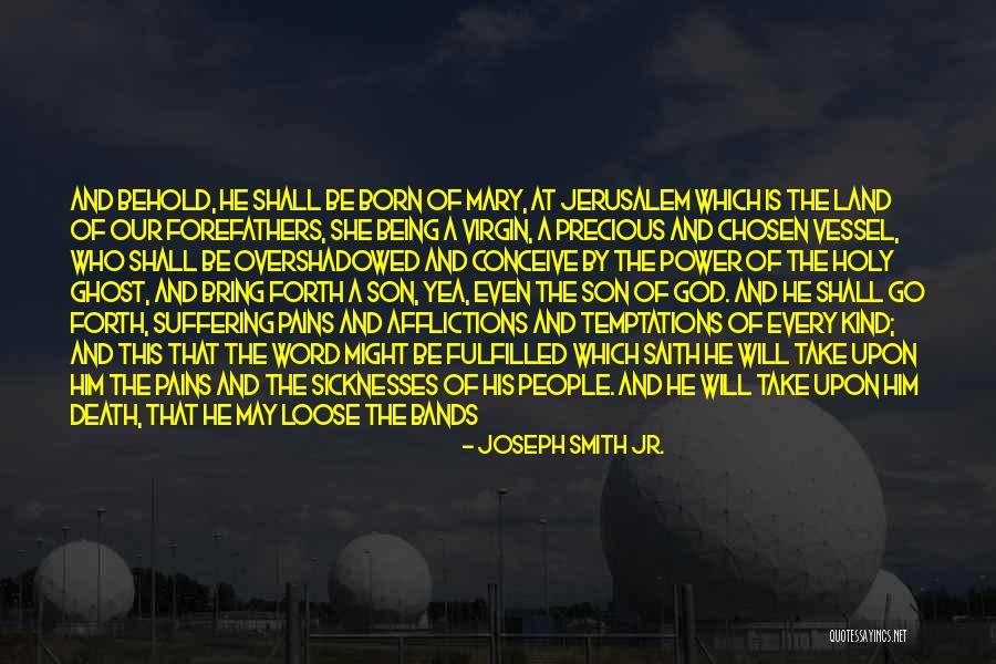 Word Power Quotes By Joseph Smith Jr. Word Power Quotes By Joseph Smith Jr.