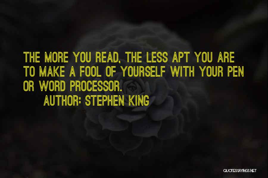 Word Processor Quotes By Stephen King