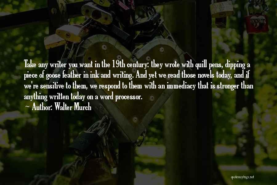 Word Processor Quotes By Walter Murch