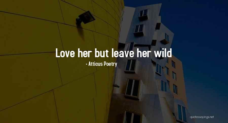 Word Shaker Quotes By Atticus Poetry Word Shaker Quotes By Atticus Poetry
