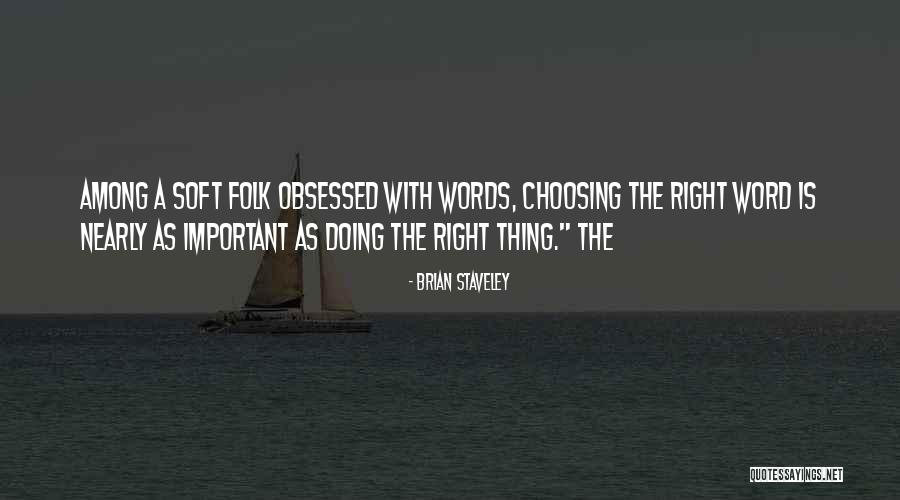 Word Soft Quotes By Brian Staveley Word Soft Quotes By Brian Staveley