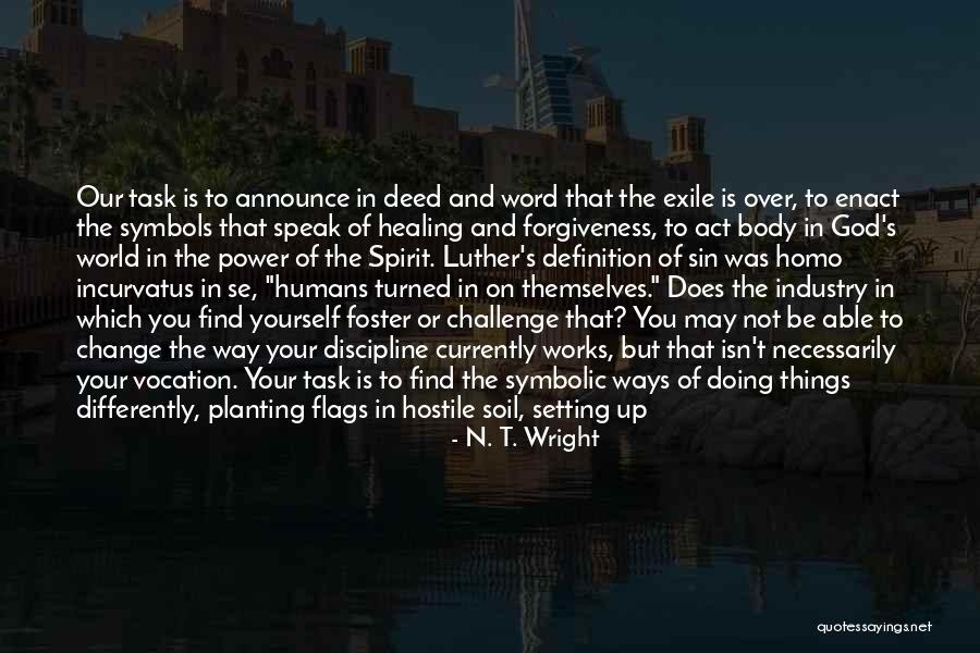 Word Something Differently Quotes By N. T. Wright Word Something Differently Quotes By N. T. Wright