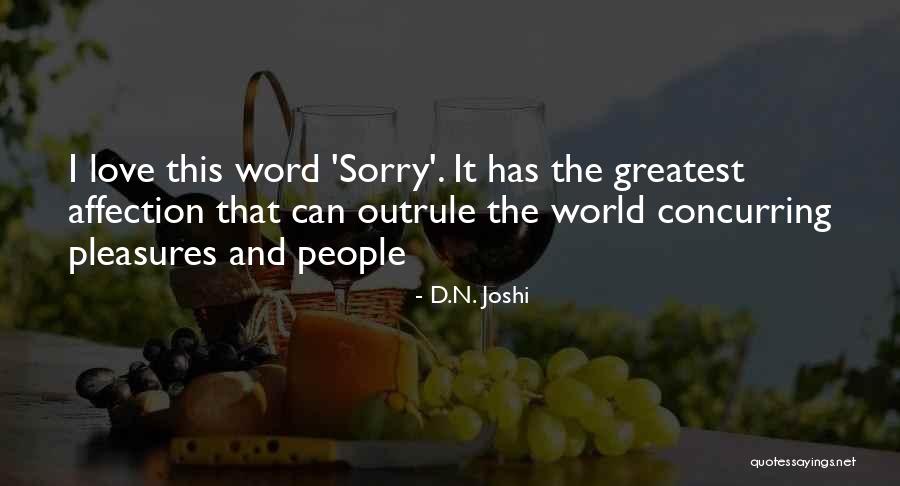 Word Sorry Quotes By D.N. Joshi Word Sorry Quotes By D.N. Joshi