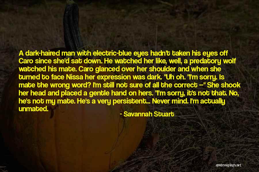 Word Sorry Quotes By Savannah Stuart Word Sorry Quotes By Savannah Stuart