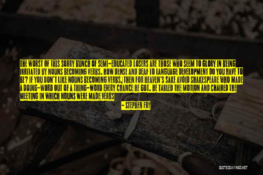 Word Sorry Quotes By Stephen Fry Word Sorry Quotes By Stephen Fry