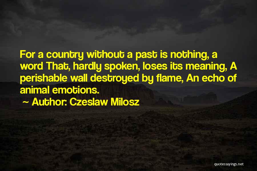 Word Spoken Quotes By Czeslaw Milosz
