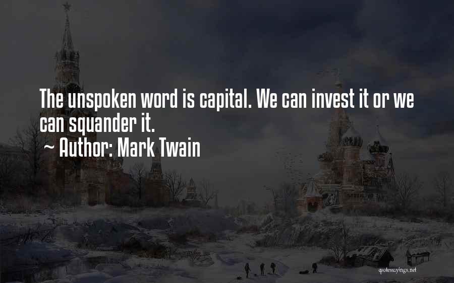 Word Spoken Quotes By Mark Twain