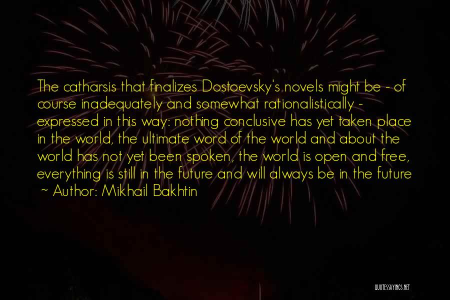 Word Spoken Quotes By Mikhail Bakhtin