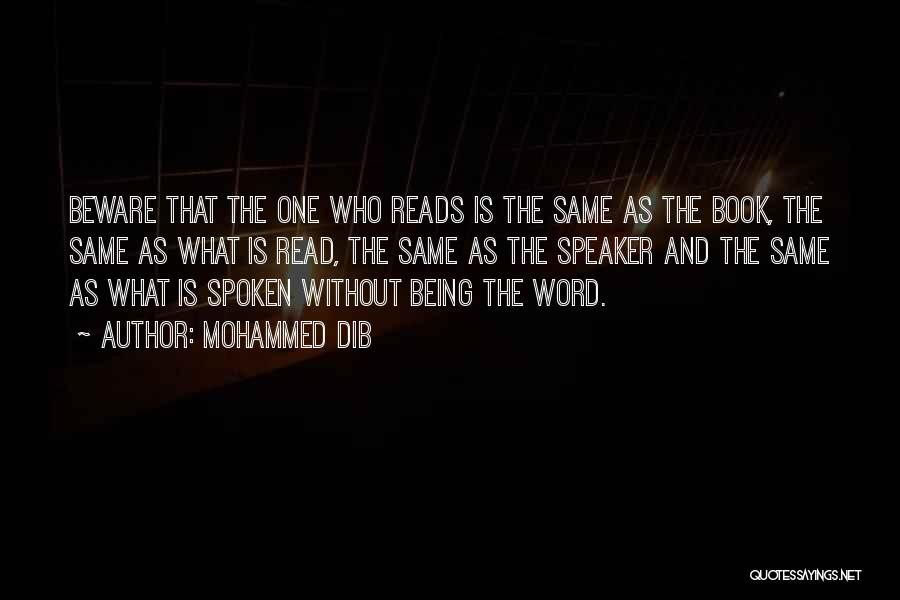 Word Spoken Quotes By Mohammed Dib