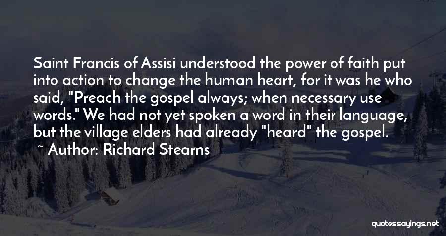 Word Spoken Quotes By Richard Stearns