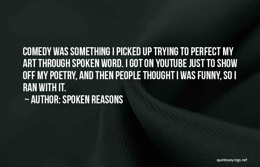 Word Spoken Quotes By Spoken Reasons