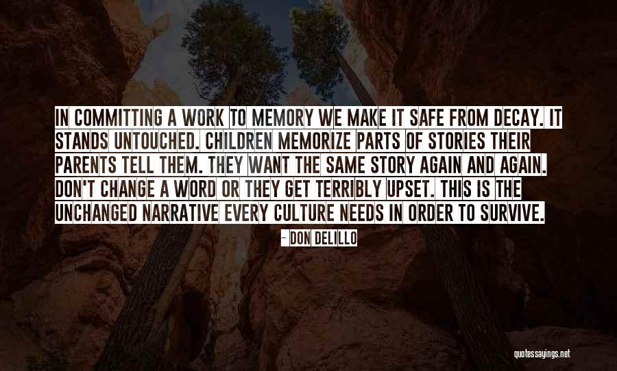 Word Stories Quotes By Don DeLillo Word Stories Quotes By Don DeLillo
