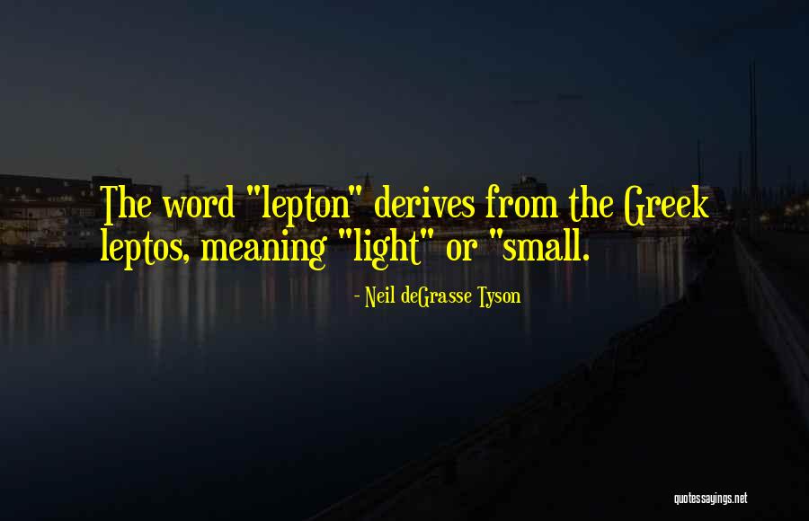 Word Such Of Greek Quotes By Neil DeGrasse Tyson Word Such Of Greek Quotes By Neil DeGrasse Tyson
