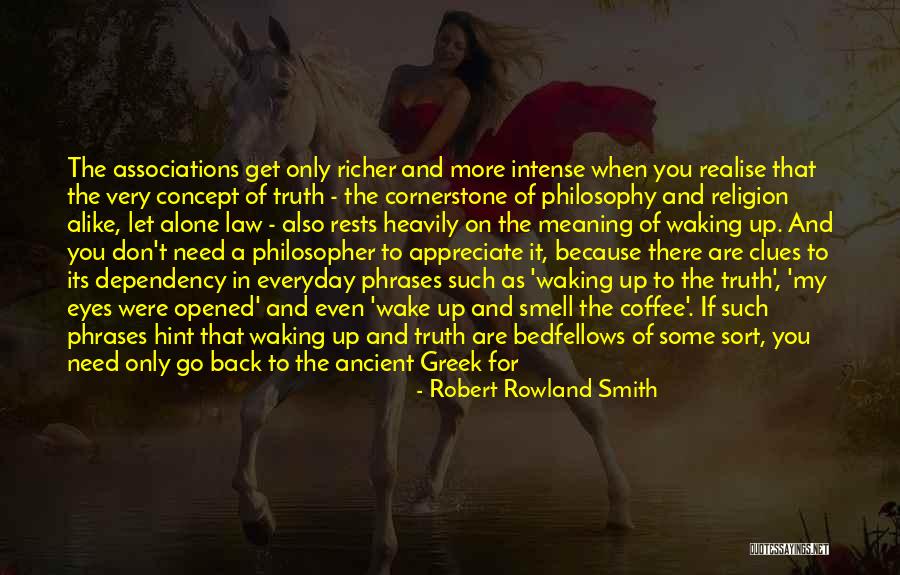 Word Such Of Greek Quotes By Robert Rowland Smith Word Such Of Greek Quotes By Robert Rowland Smith