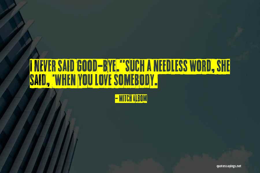 Word Such Quotes By Mitch Albom Word Such Quotes By Mitch Albom
