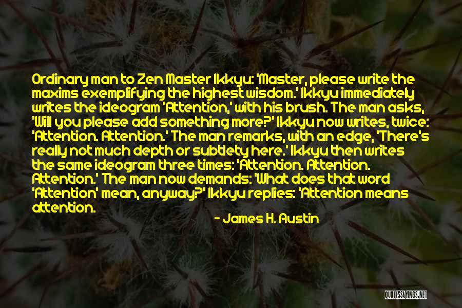 Word That Means The Same Quotes By James H. Austin Word That Means The Same Quotes By James H. Austin