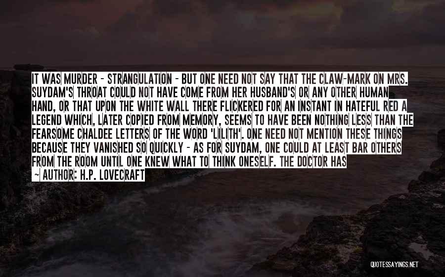 Word To The Wall Quotes By H.P. Lovecraft