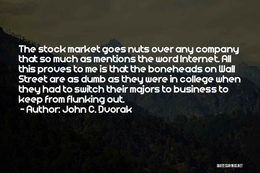 Word To The Wall Quotes By John C. Dvorak