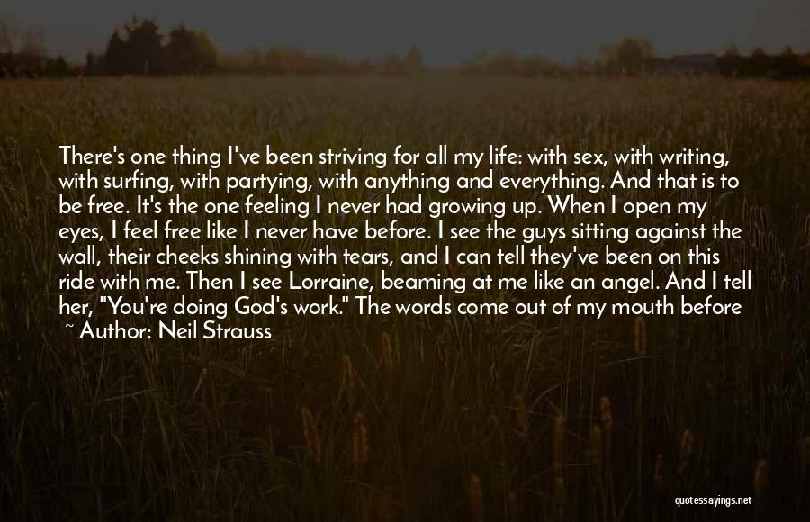 Word To The Wall Quotes By Neil Strauss