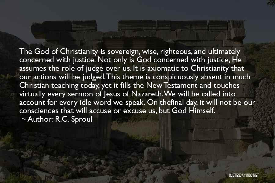 Word To The Wise Quotes By R.C. Sproul