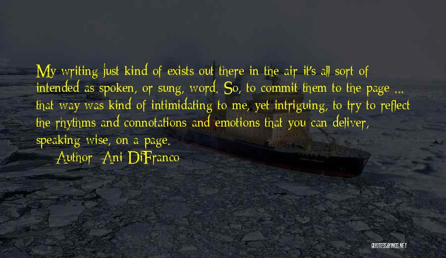 Word To Wise Quotes By Ani DiFranco