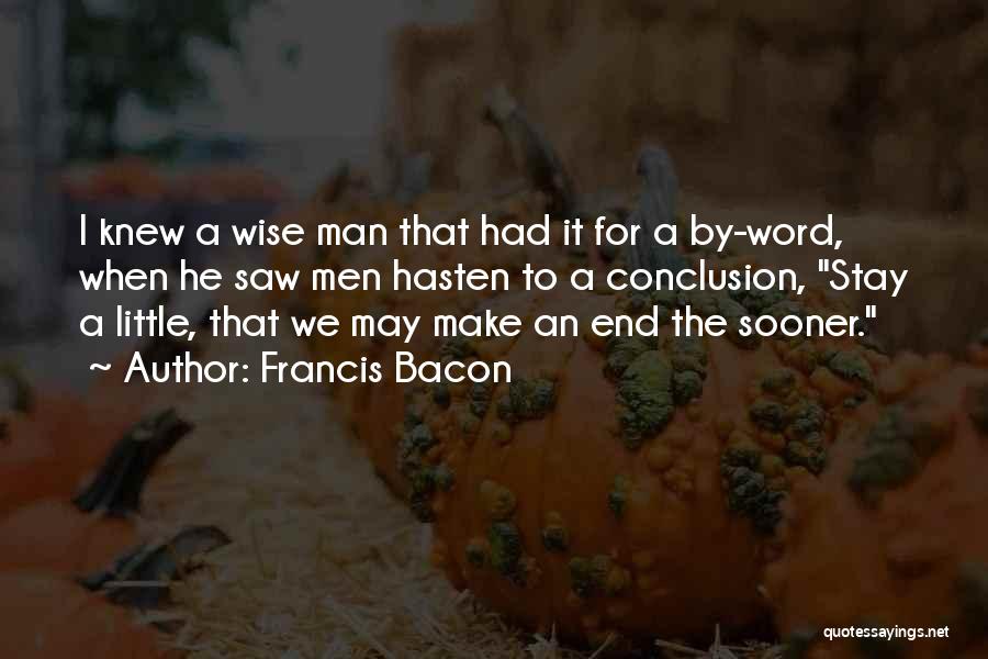 Word To Wise Quotes By Francis Bacon