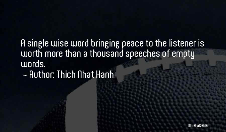 Word To Wise Quotes By Thich Nhat Hanh