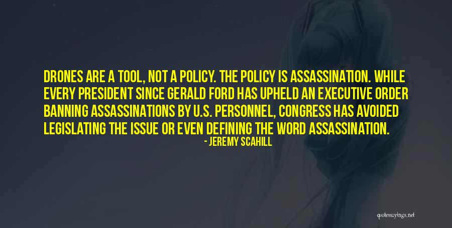 Word Tool Quotes By Jeremy Scahill Word Tool Quotes By Jeremy Scahill