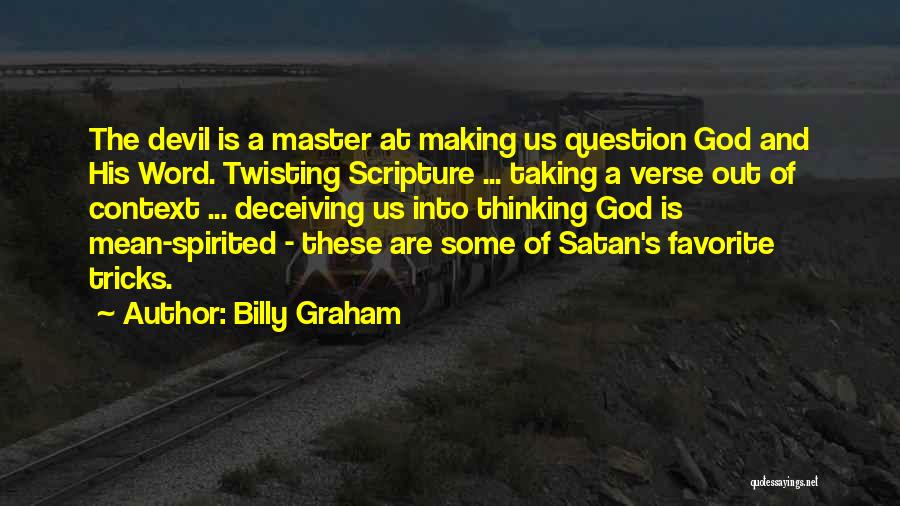 Word Twisting Quotes By Billy Graham