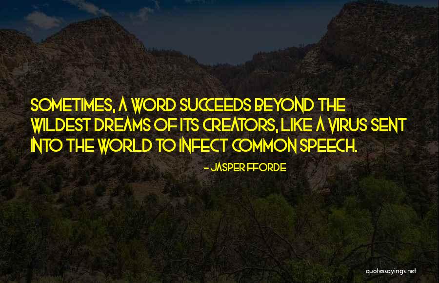 Word Virus Quotes By Jasper Fforde Word Virus Quotes By Jasper Fforde