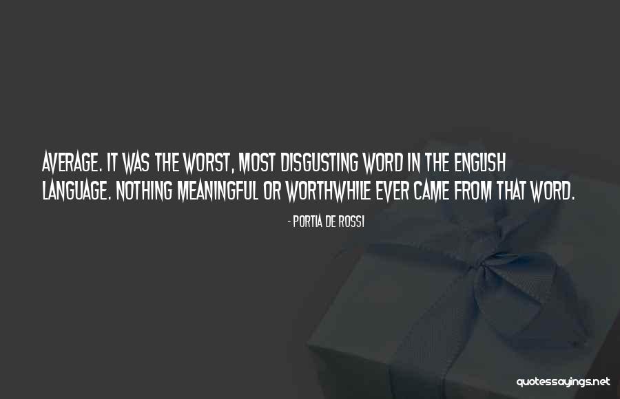 Word Was Quotes By Portia De Rossi Word Was Quotes By Portia De Rossi