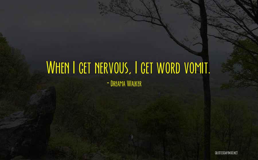 Word When Quotes By Dreama Walker Word When Quotes By Dreama Walker