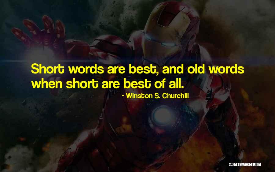 Word When Quotes By Winston S. Churchill