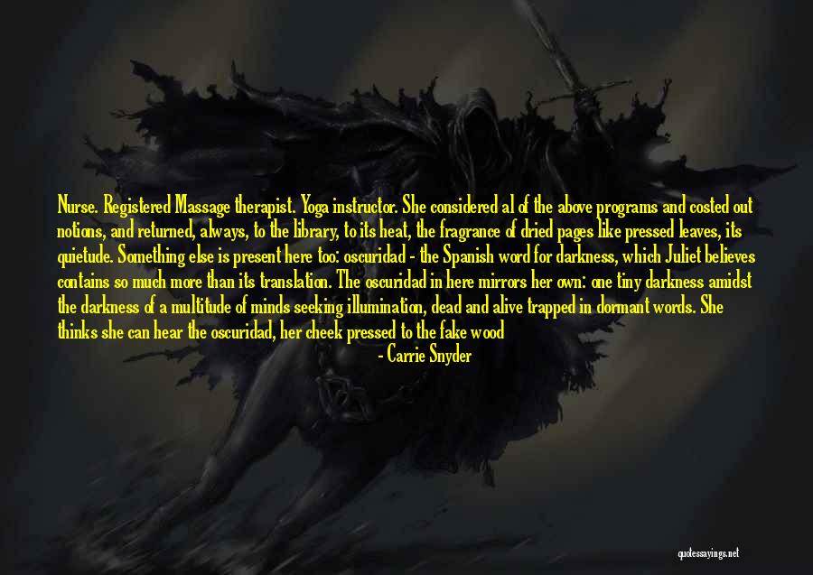 Word When Someone Thinks Quotes By Carrie Snyder Word When Someone Thinks Quotes By Carrie Snyder