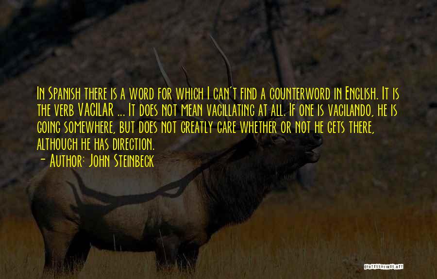 Word Why In Spanish Quotes By John Steinbeck