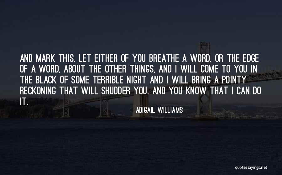 Word Williams Quotes By Abigail Williams Word Williams Quotes By Abigail Williams