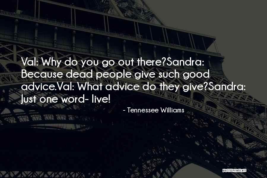 Word Williams Quotes By Tennessee Williams Word Williams Quotes By Tennessee Williams