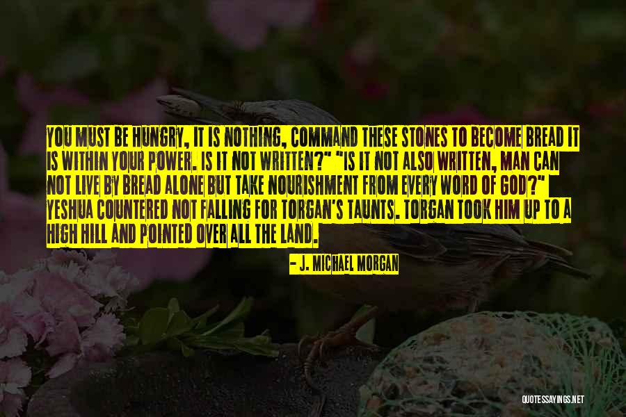 Word Yeshua Quotes By J. Michael Morgan Word Yeshua Quotes By J. Michael Morgan