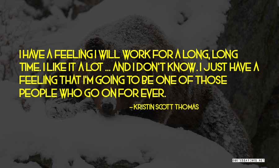 Wordage Synonym Quotes By Kristin Scott Thomas Wordage Synonym Quotes By Kristin Scott Thomas