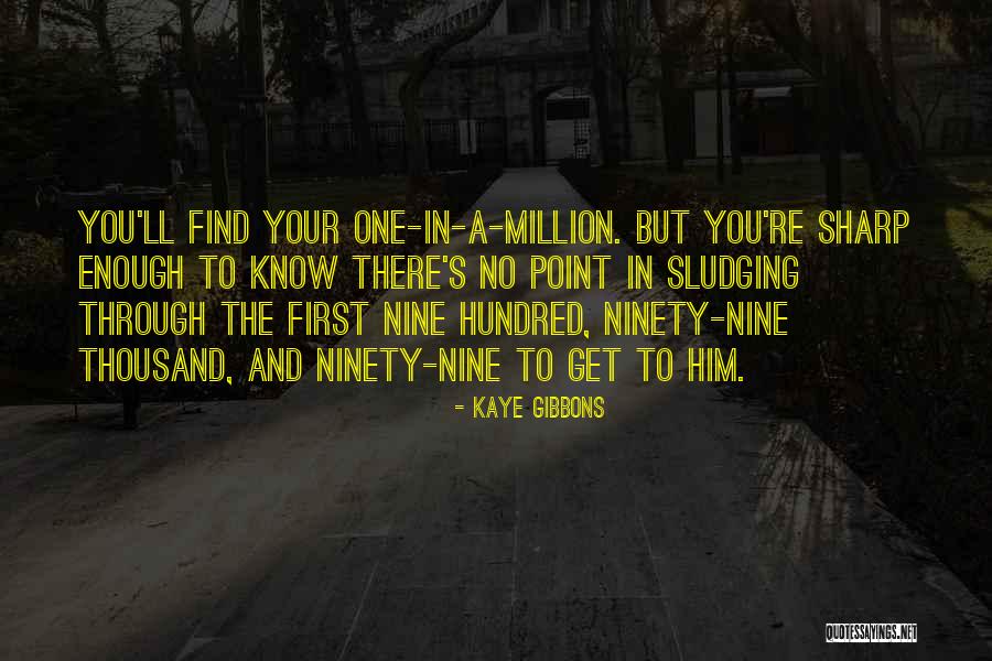 Worde Quotes By Kaye Gibbons Worde Quotes By Kaye Gibbons