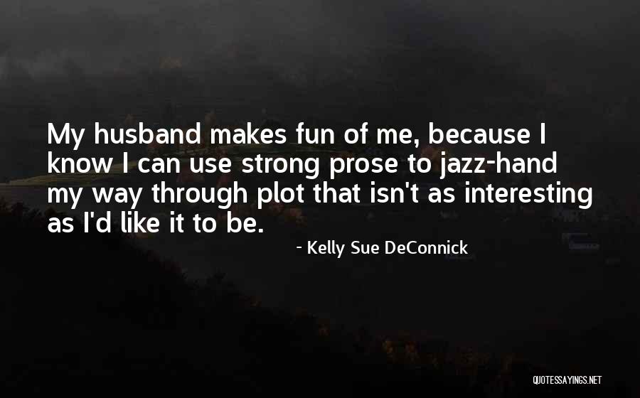 Worde Quotes By Kelly Sue DeConnick Worde Quotes By Kelly Sue DeConnick