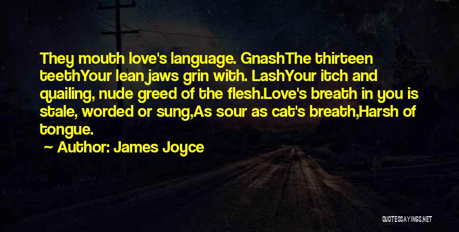 Worded Love Quotes By James Joyce